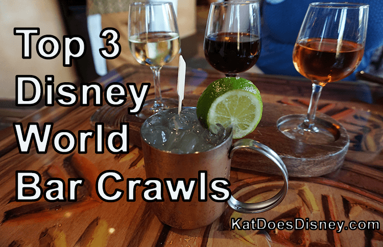 Top 3 Disney World Bar Crawls