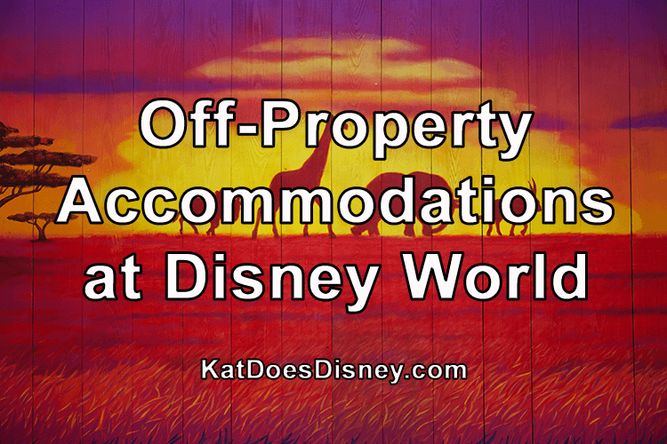 Off-Property Accommodations Disney World