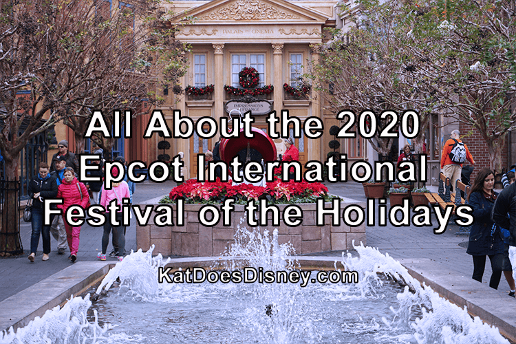 Epcot 2020 Festival Holidays