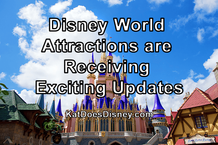 Disney World Attractions Updates
